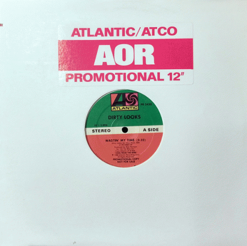 Dirty Looks : Wastin' My Time